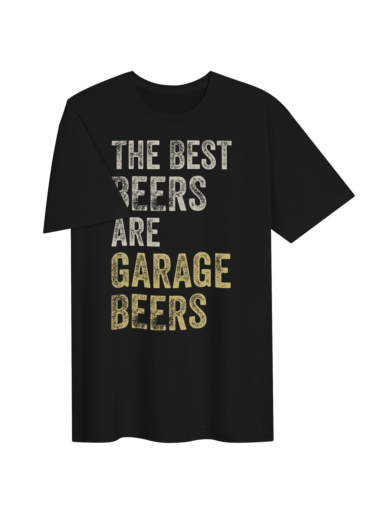 The Best Beers Are Garage Beers T-Shirt product image (22)