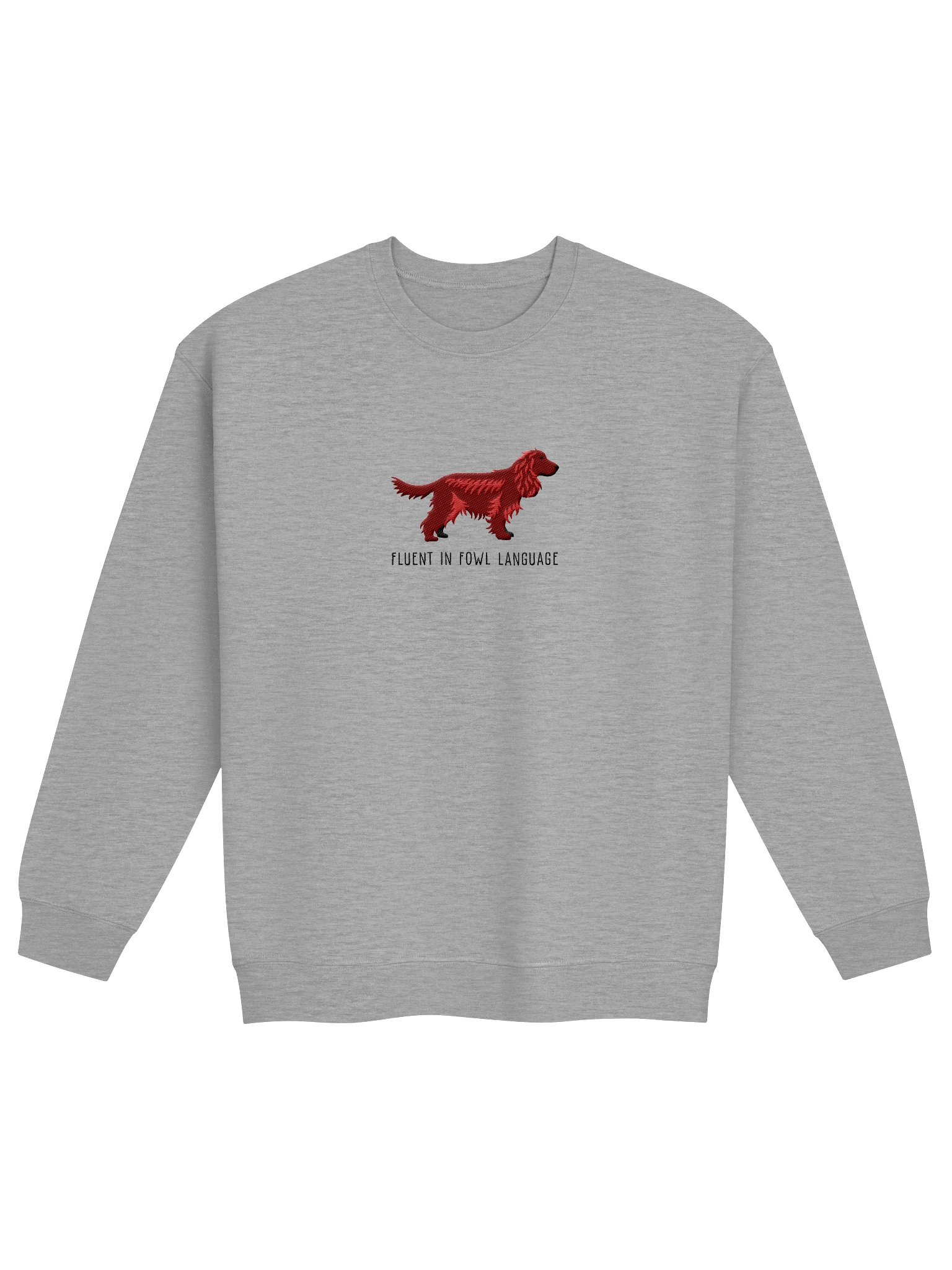 Fluent in Fowl Language Sweatshirt (Embroidered) of an English Cocker Spaniel(Liver, Full Tail) product image (4)