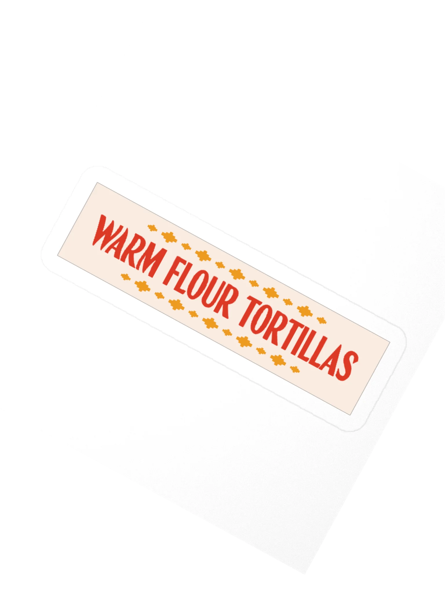 Warm Flour Tortillas Sticker product image (5)