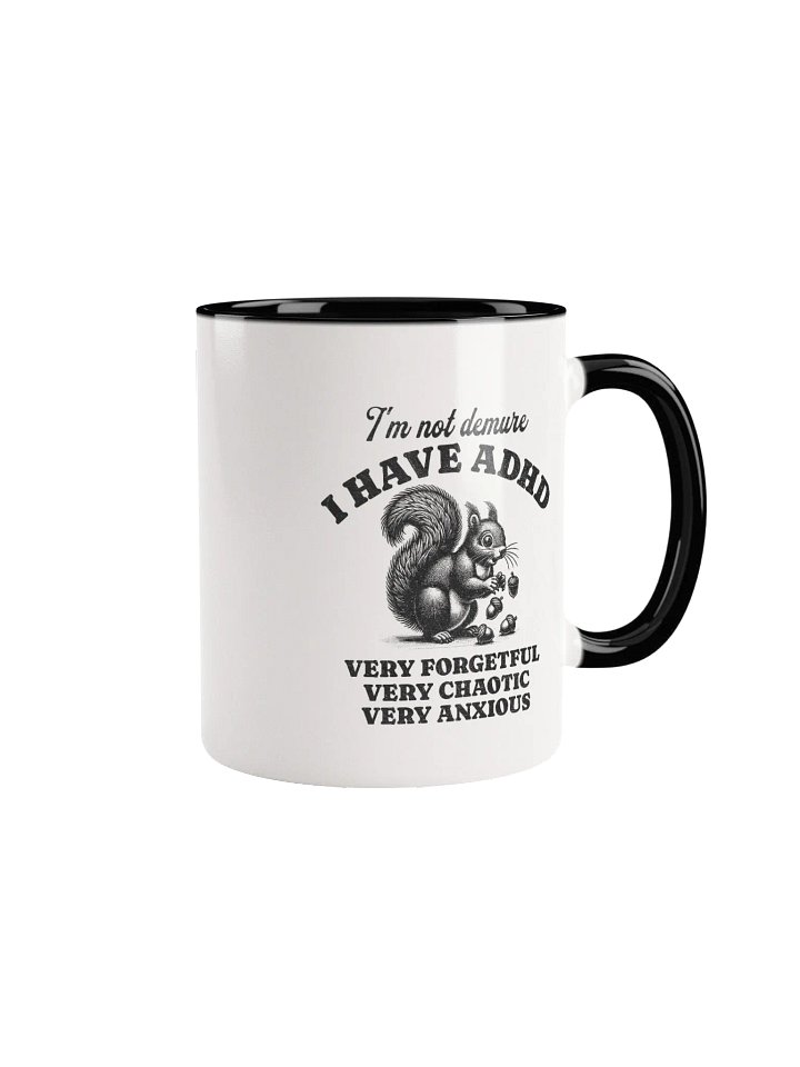 ADHD Demure Ceramic Mug product image (9)
