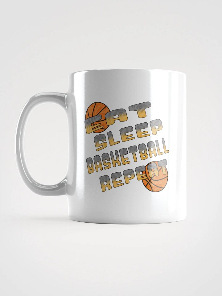 Eat Sleep Basketball Repeat Bliss White Glossy Mug product image (1)