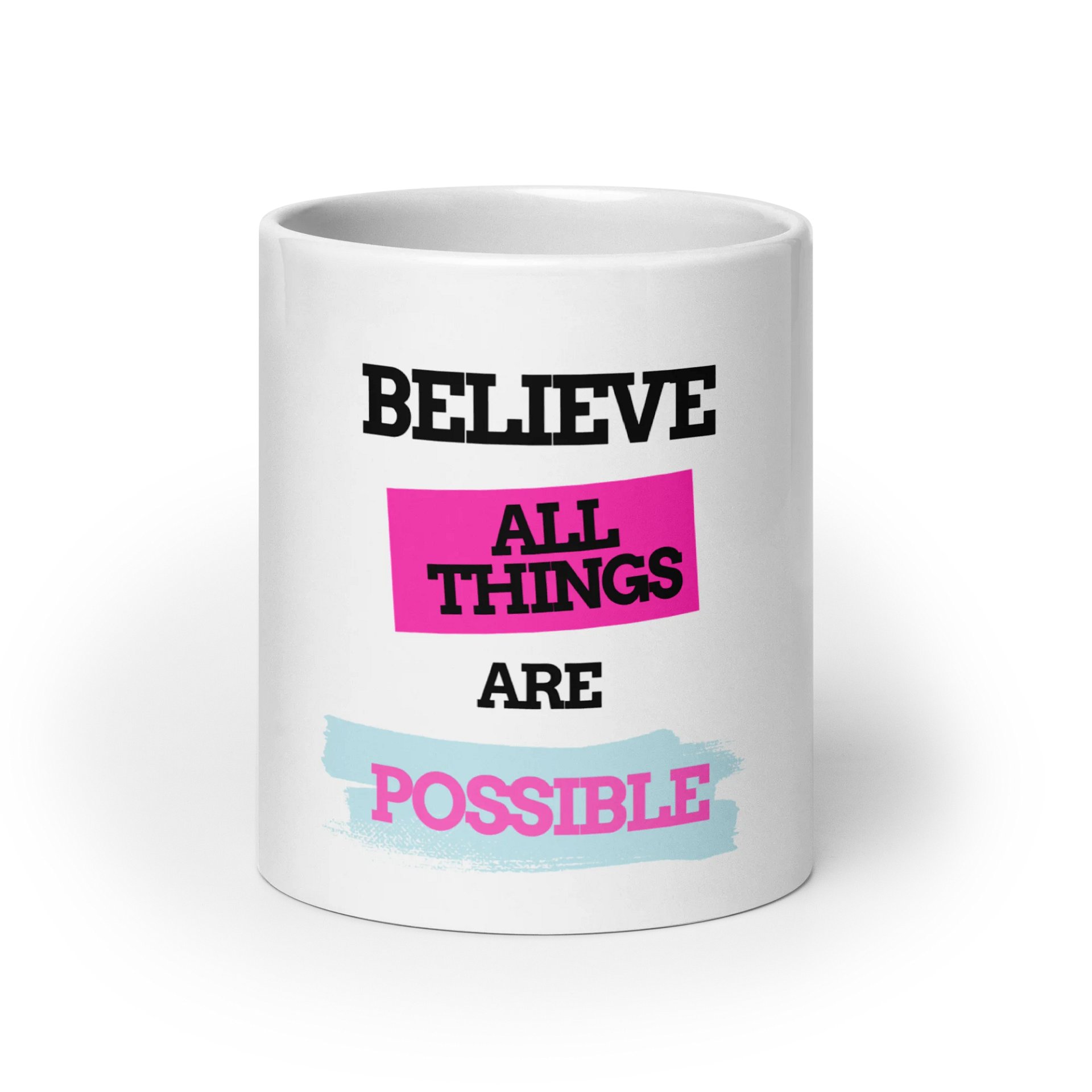 Believe Are Things Are Possible product image (9)