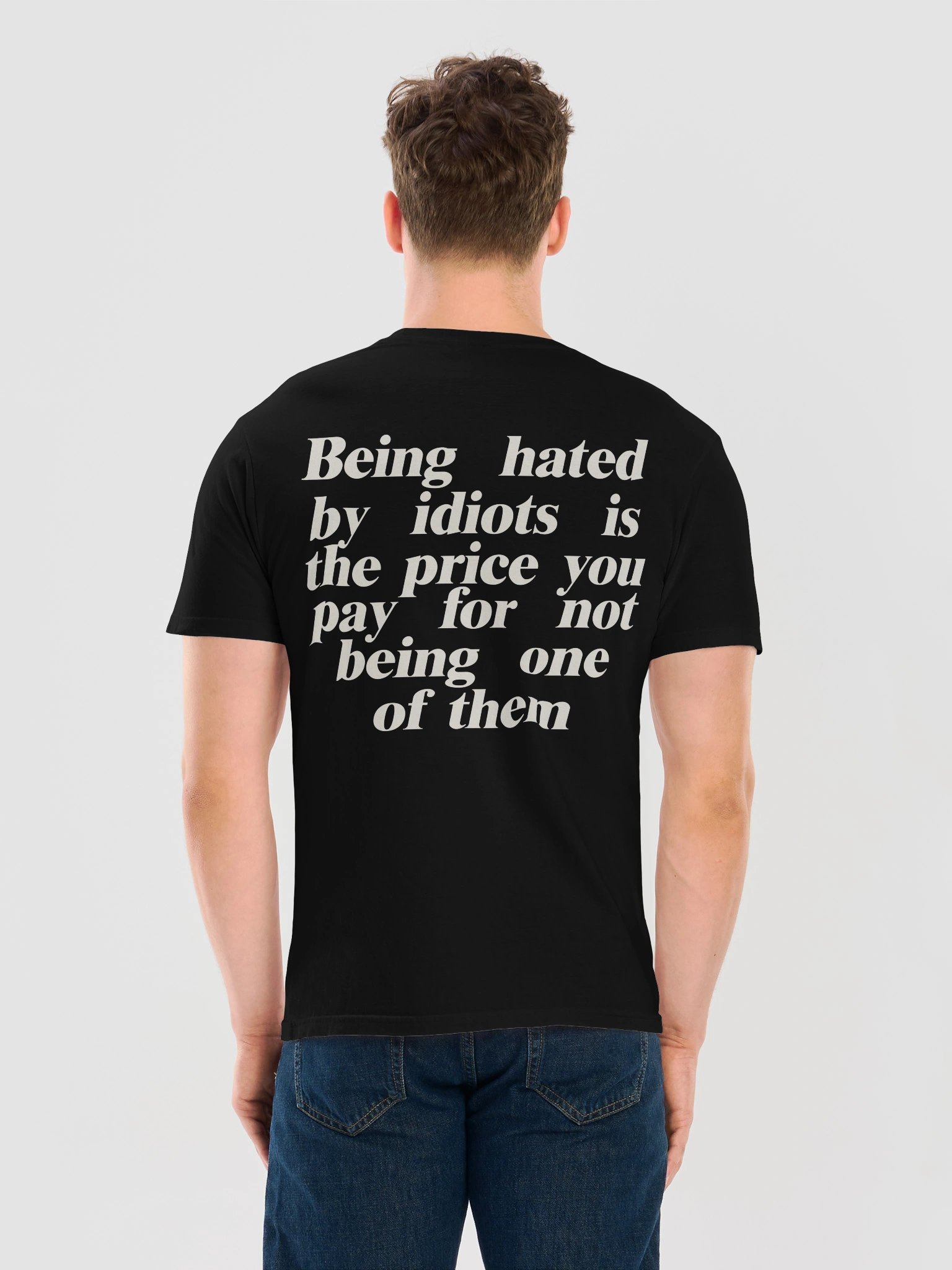 Being Hated by Idiots Tee product image (3)