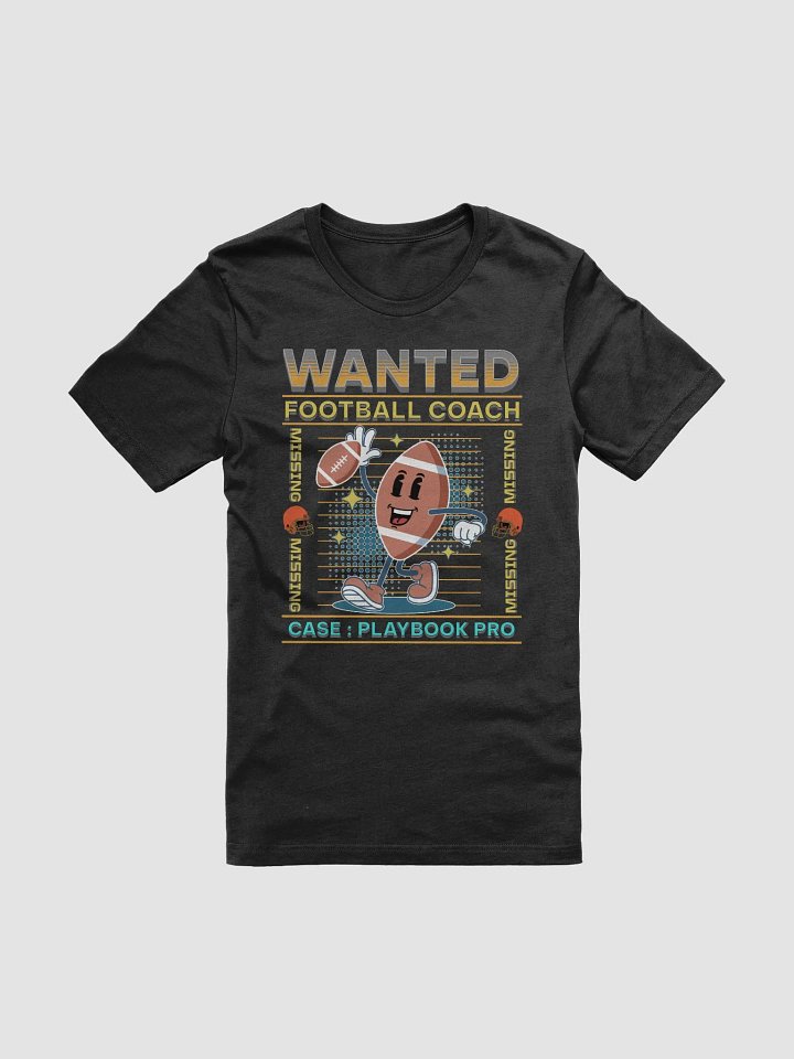 Wanted Coach Football Animated T-Shirt product image (1)