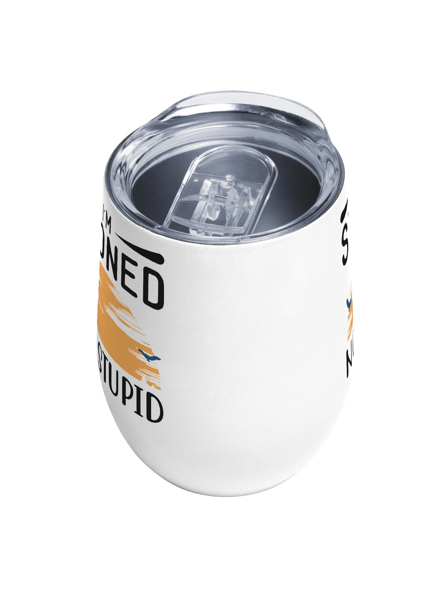 Im Stoned, Not Stupid Wine Tumbler product image (5)