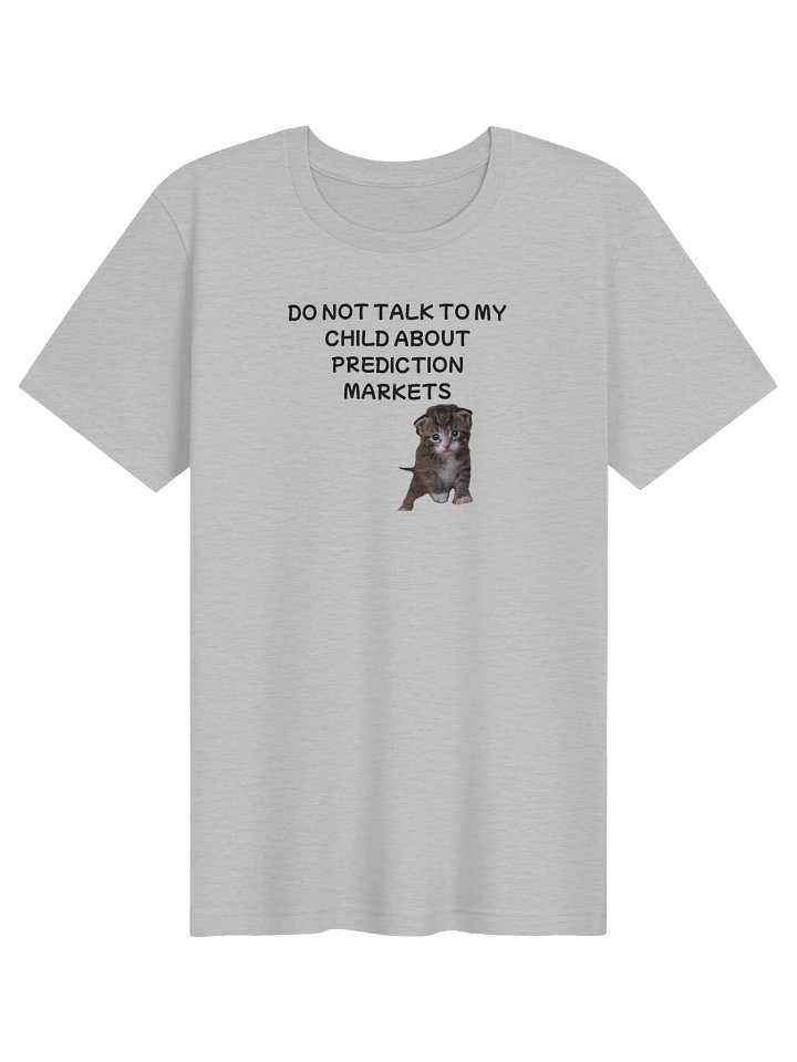 Don't talk to my child about prediction markets supersoft t-shirt product image (72)