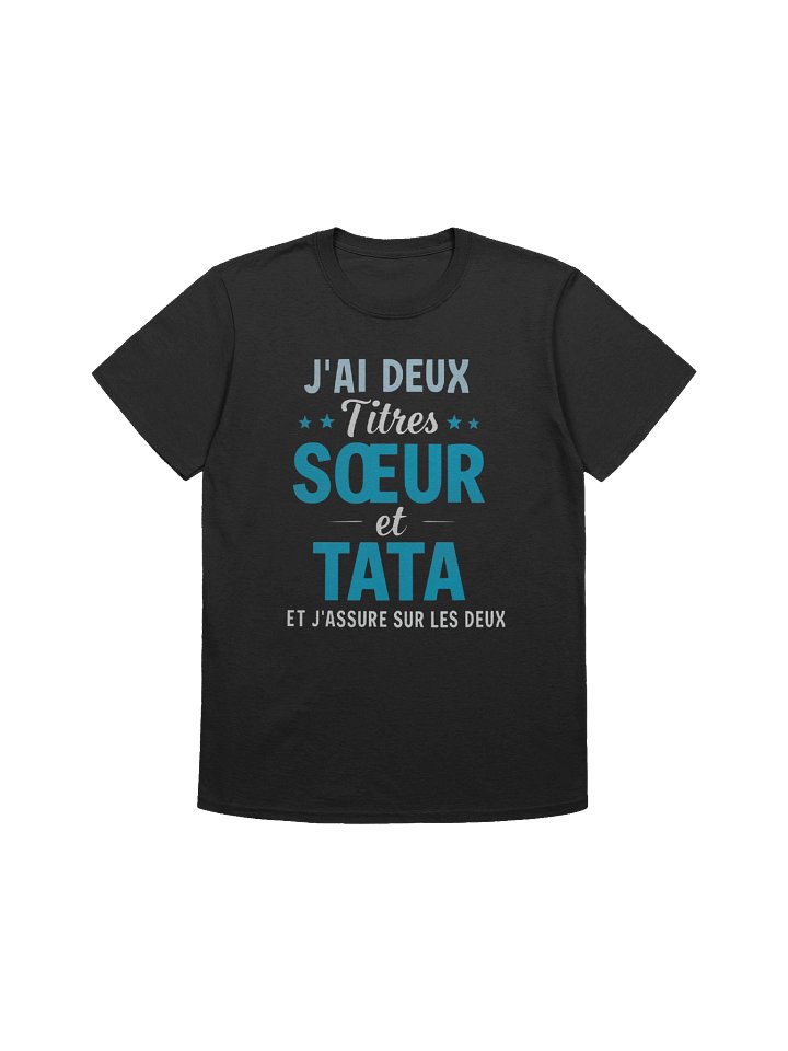 J'ai deux titres Sœur et Tata et j'assure sur les deux product image (4)