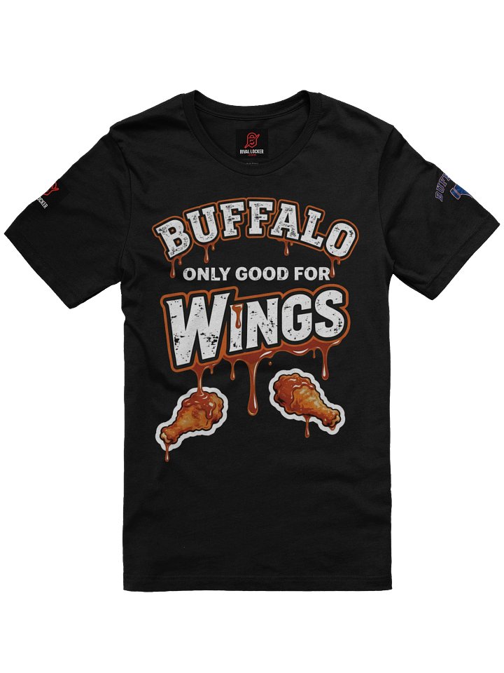 Only Good For Wings | Buffalo | Football | Rival Locker product image (2)