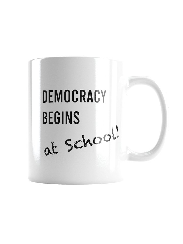 Democracy begins in a mug product image (2)