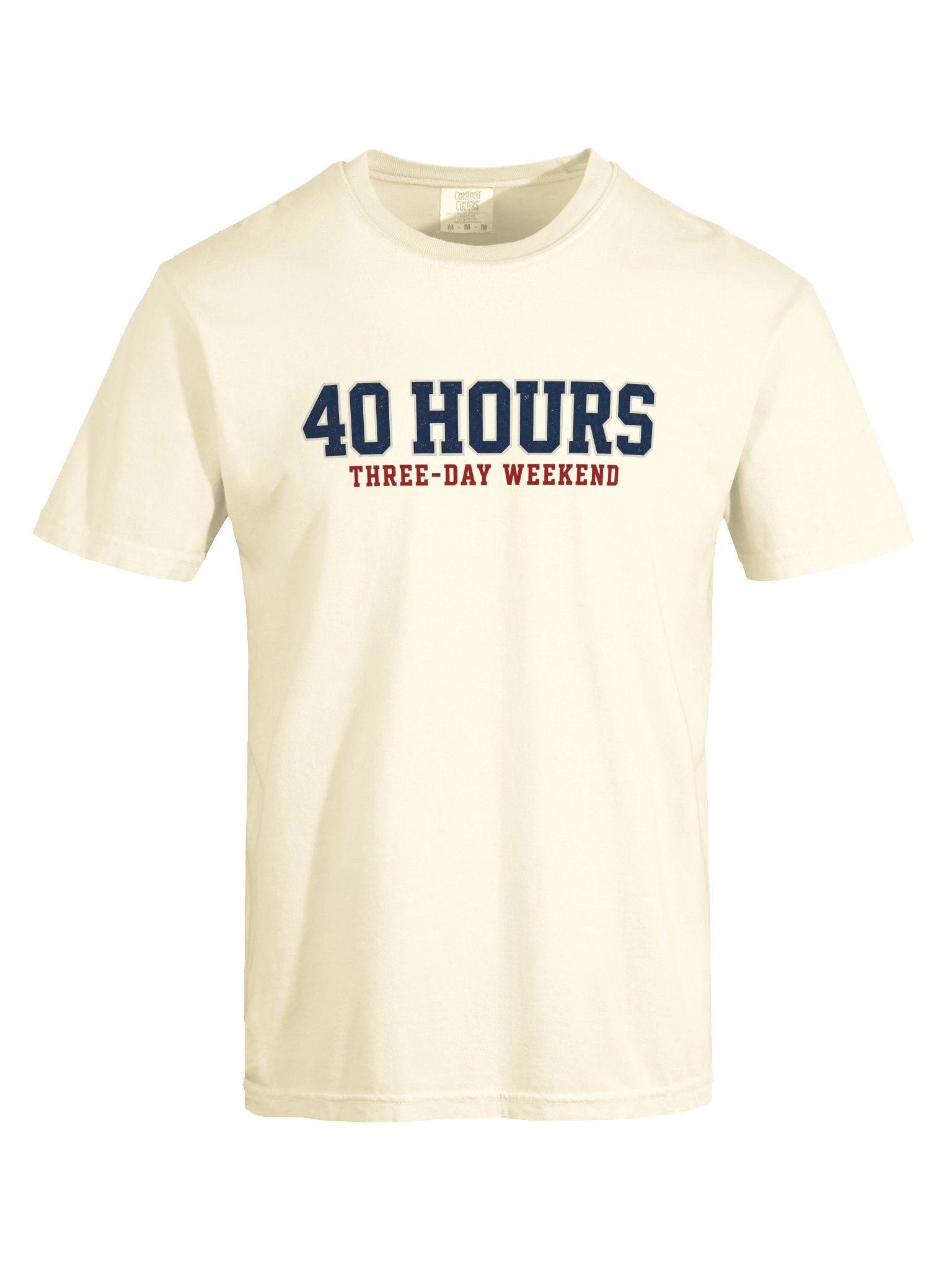 40 Hours, Three-Day Weekend Tee - California State Worker product image (5)