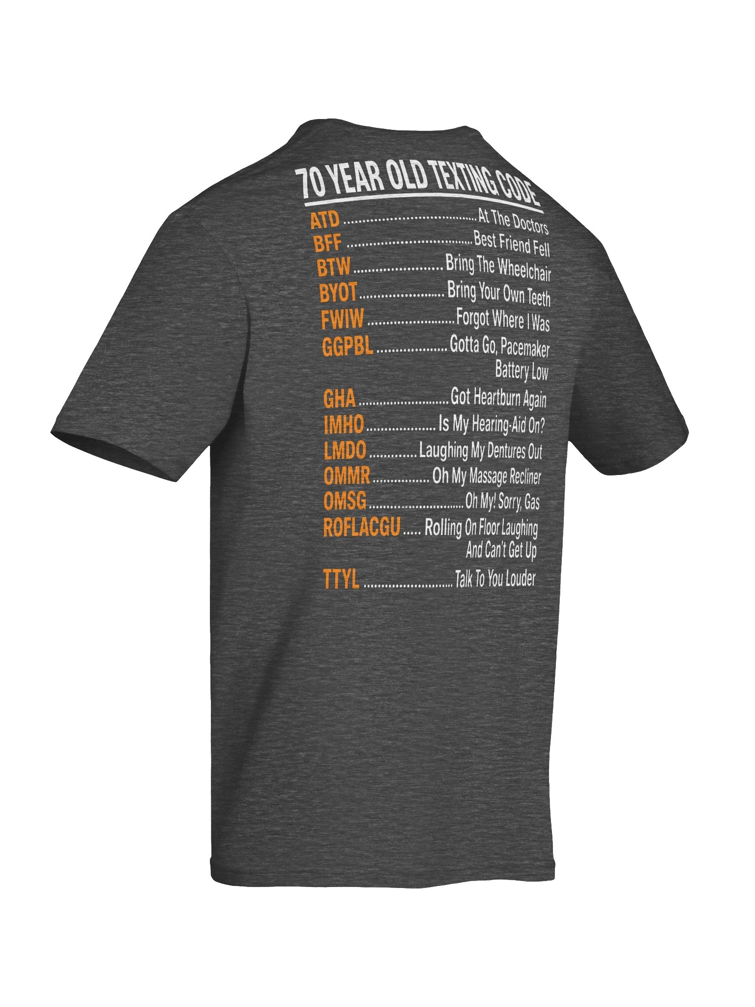 70 Year Old Texting Code – Funny 70th Birthday T-Shirt product image (6)