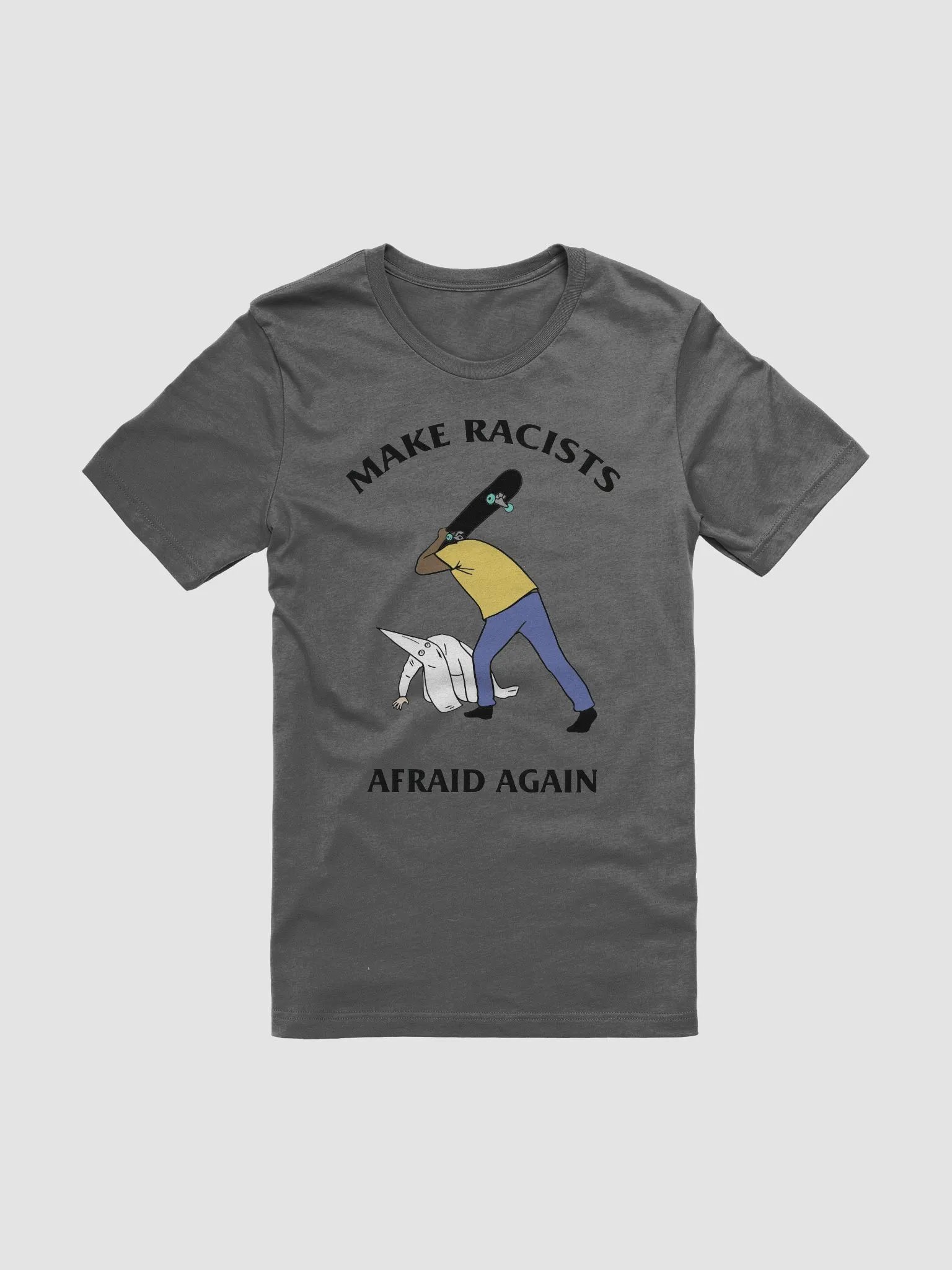 Make Racists Afraid Again product image (1)