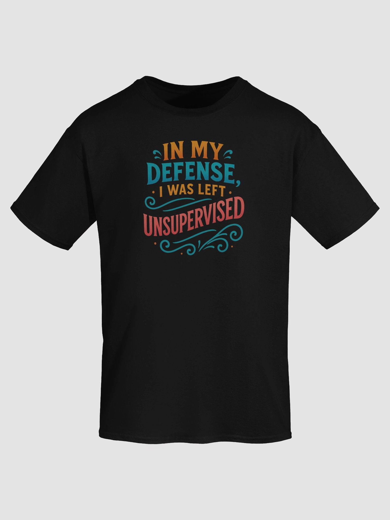 In My Defense, I Was Left Unsupervised – Funny Chaos Statement Tee product image (7)