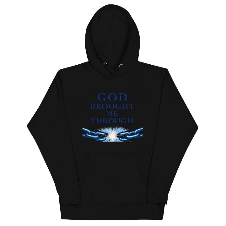 God Brought Me Through Hoodie product image (6)