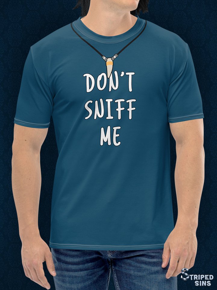 [Deluxe] Don't Sniff Me | Polyester T-shirt | Wave #1 product image (1)