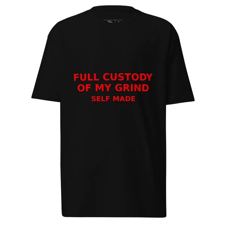 Full Custody of My Grind – Self Made (Red on Black Edition) product image (1)