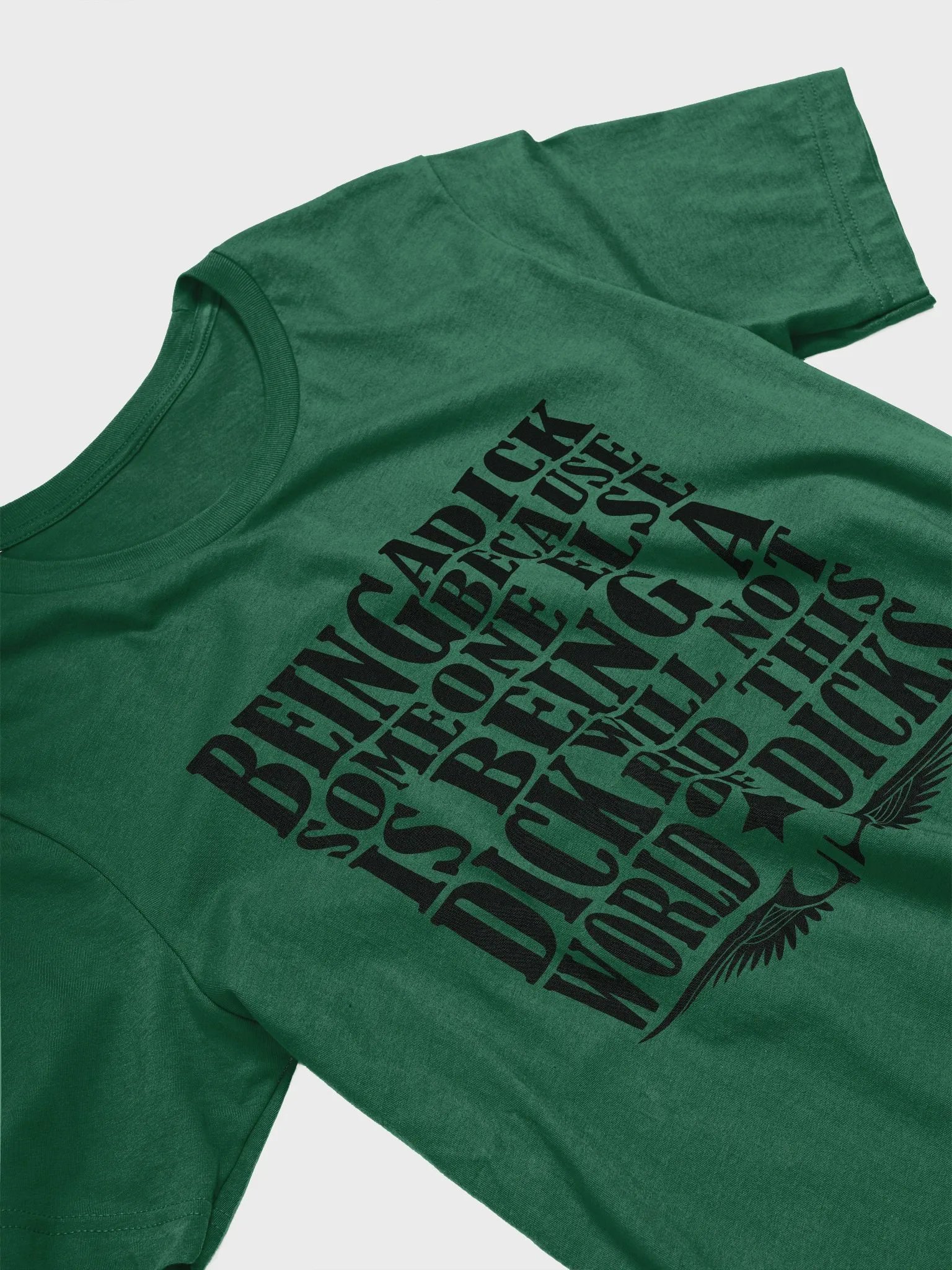 Stop Being A Dick - Black Lettering - Bella+Canvas Supersoft T-Shirt product image (3)