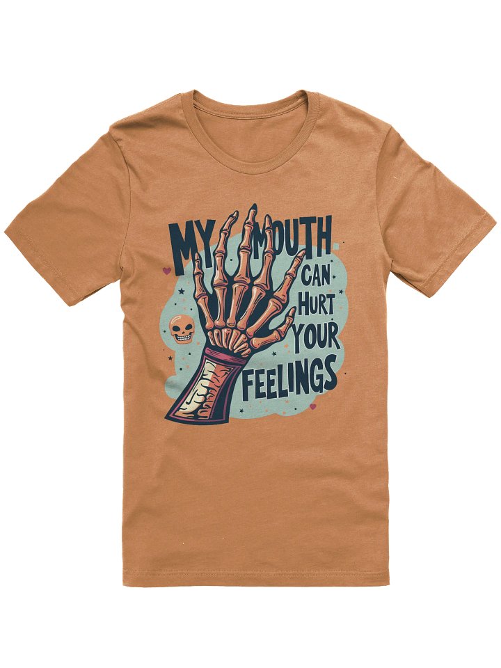 My Mouth Can Hurt Your Feelings T-shirt product image (5)