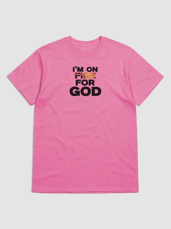 I’M ON FIRE FOR GOD. product image (6)