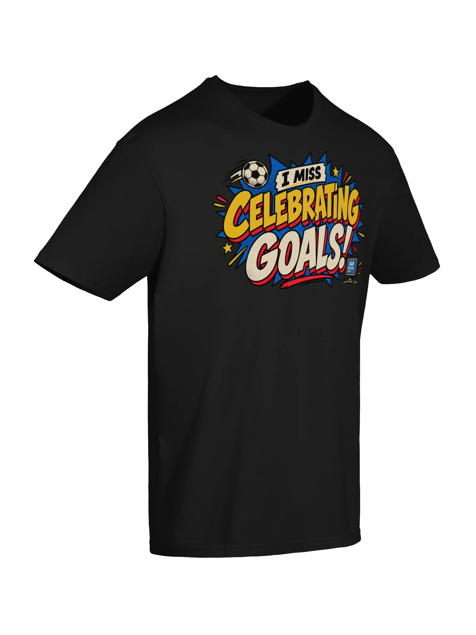 I Miss Celebrating Goals Soccer Tee product image (6)