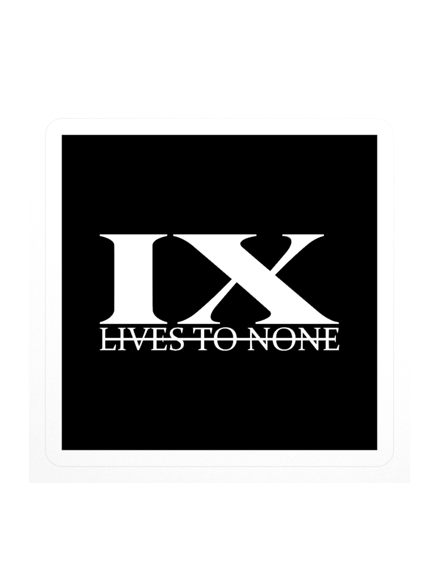 IX To None Stickers product image (3)