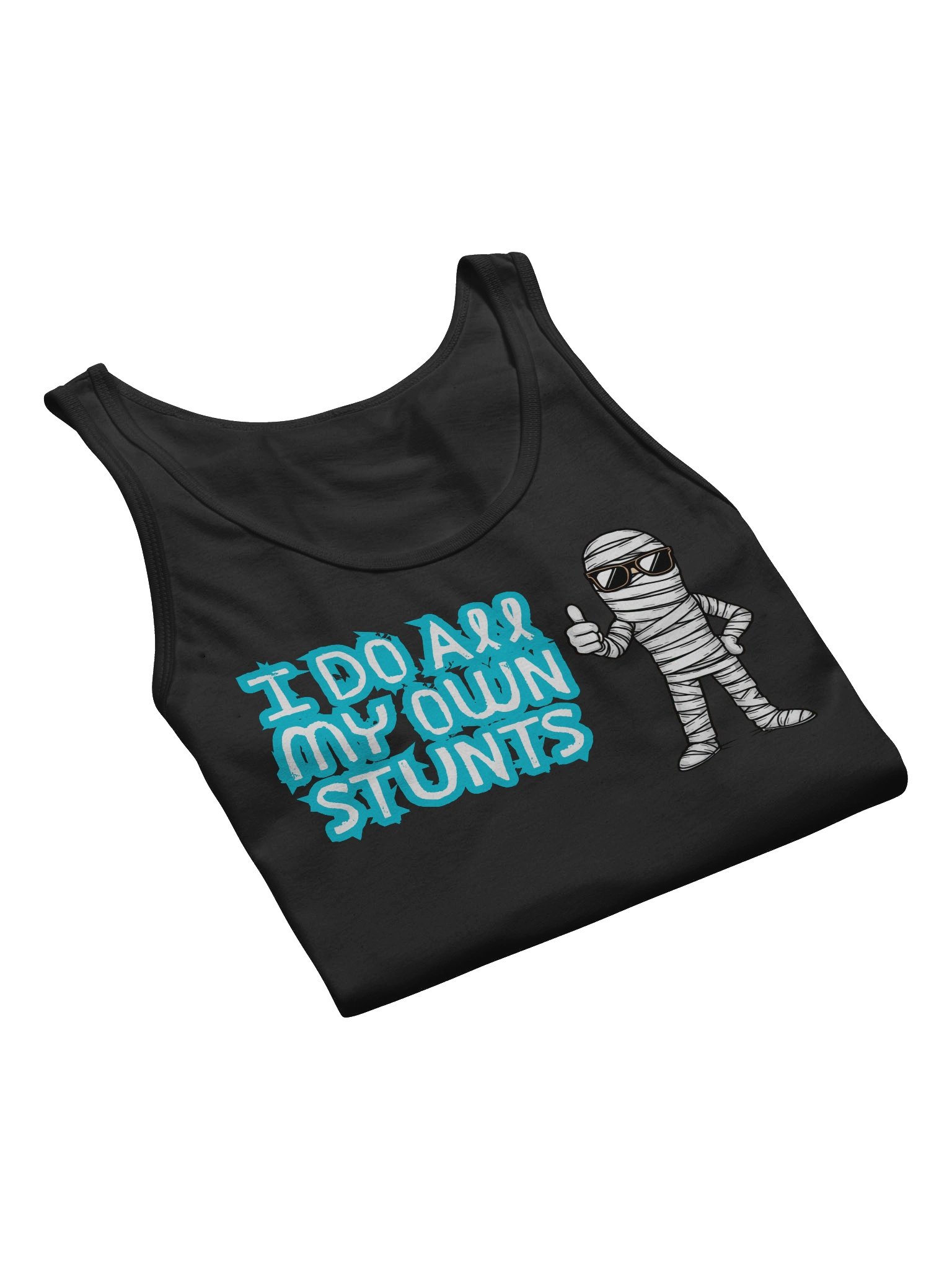 I Do All My Own Stunts” tank top product image (7)
