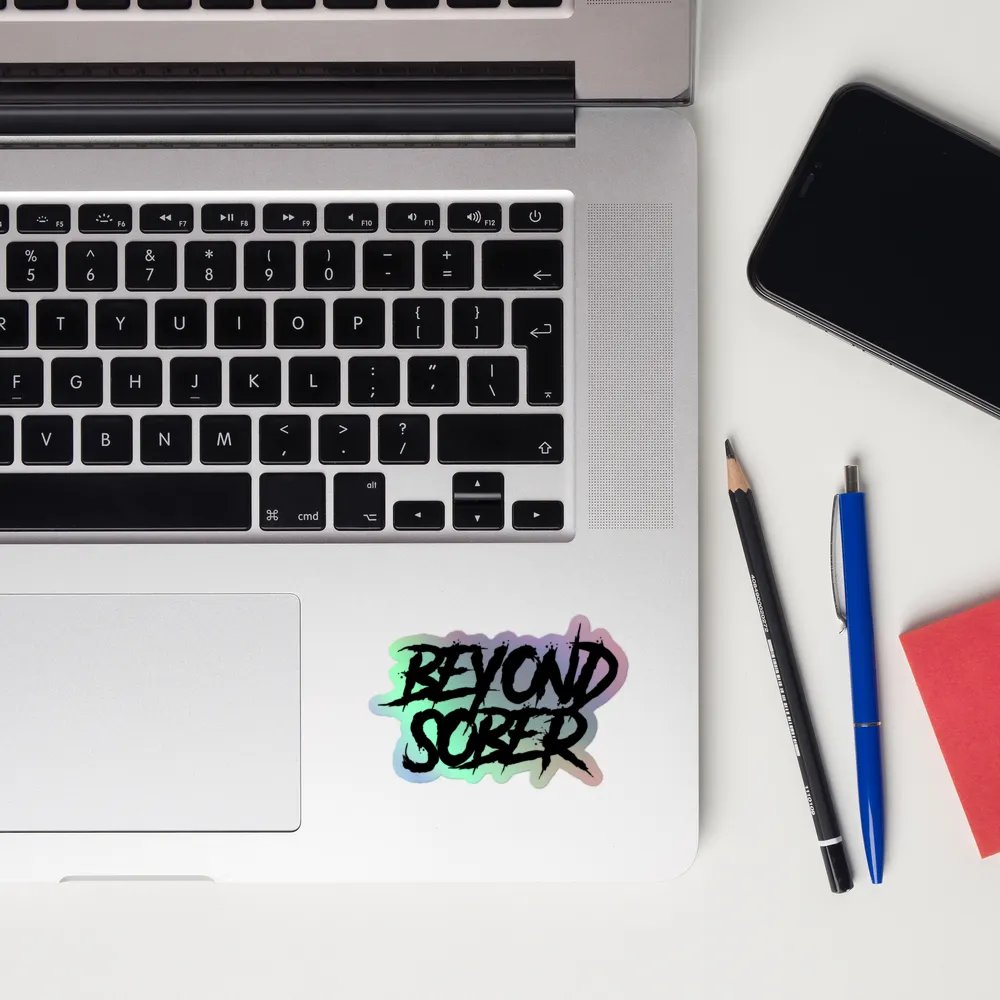 “Beyond Sober” Inspirational Holographic Sticker product image (10)