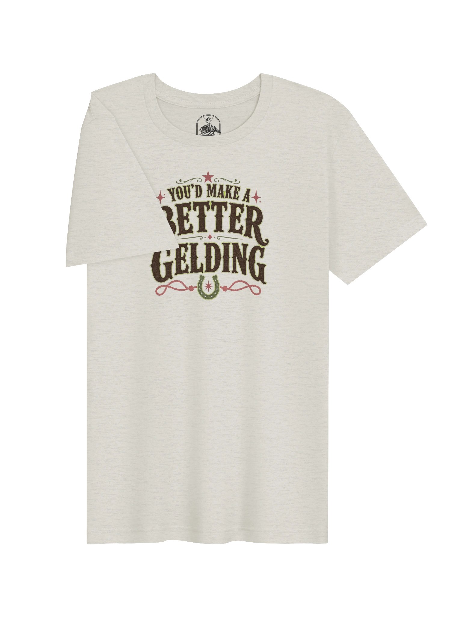You'd Make a Better Gelding Tee product image (22)