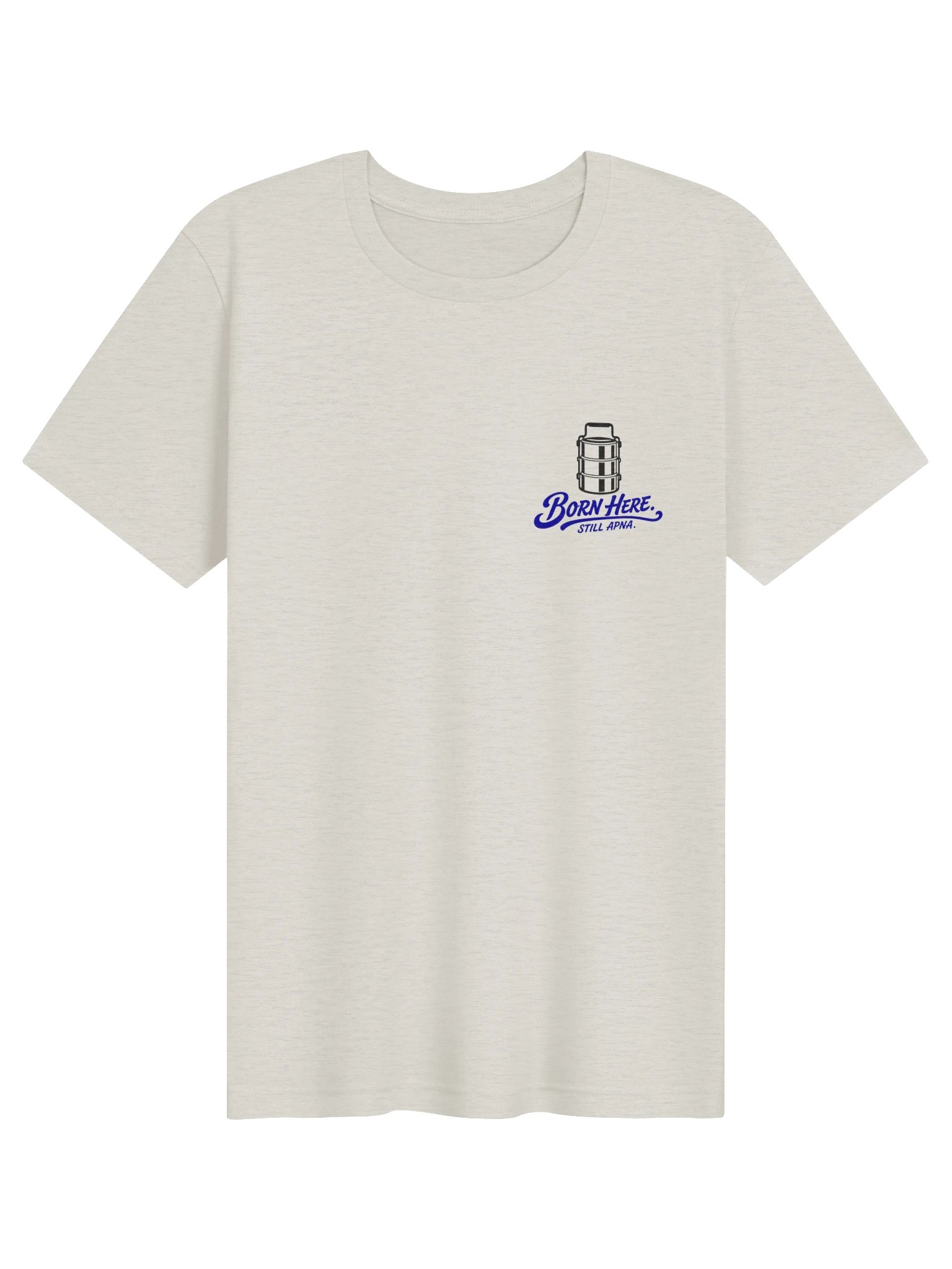 Born Here · Still Apna (Classic Tee, Chest Mark) product image (1)