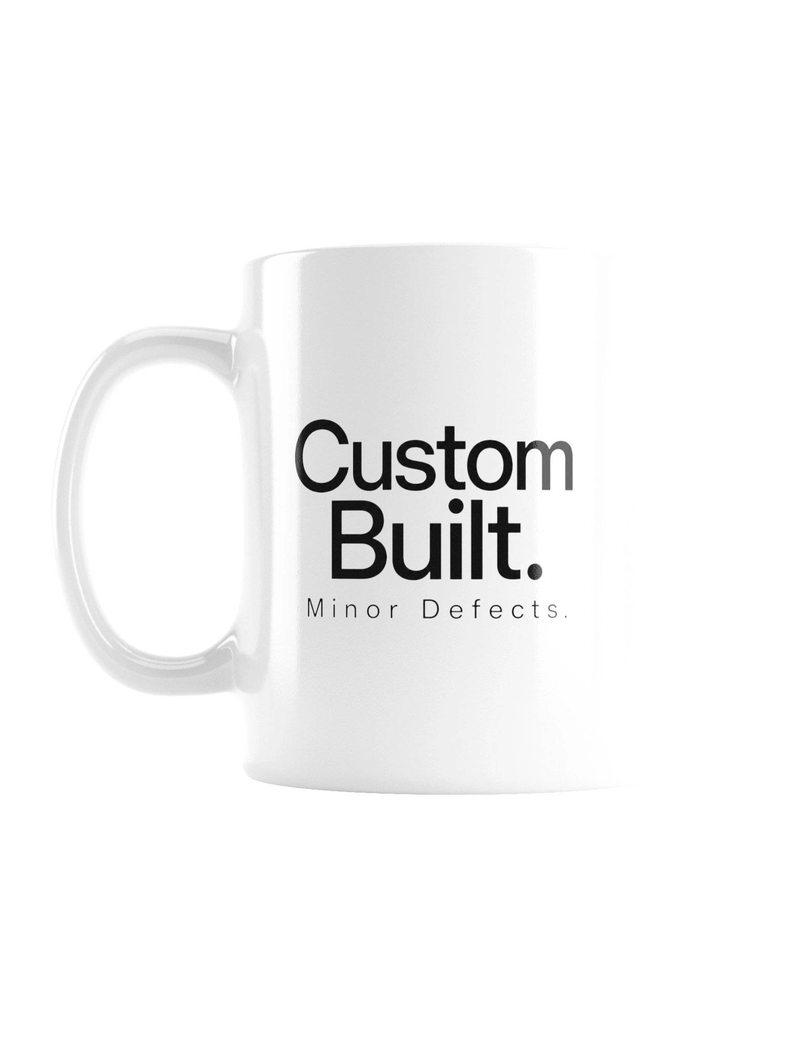 “Custom Built. Minor Defects.” — 20 oz White Glossy Mug product image (1)