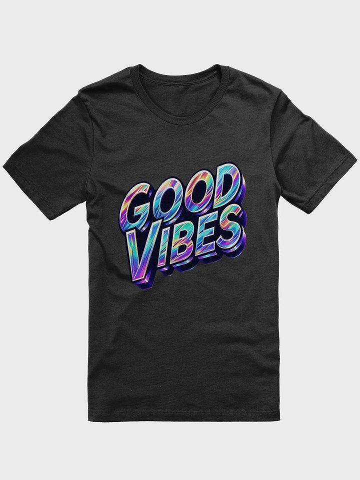 Good Vibes ( 7 Color Choices ) product image (1)