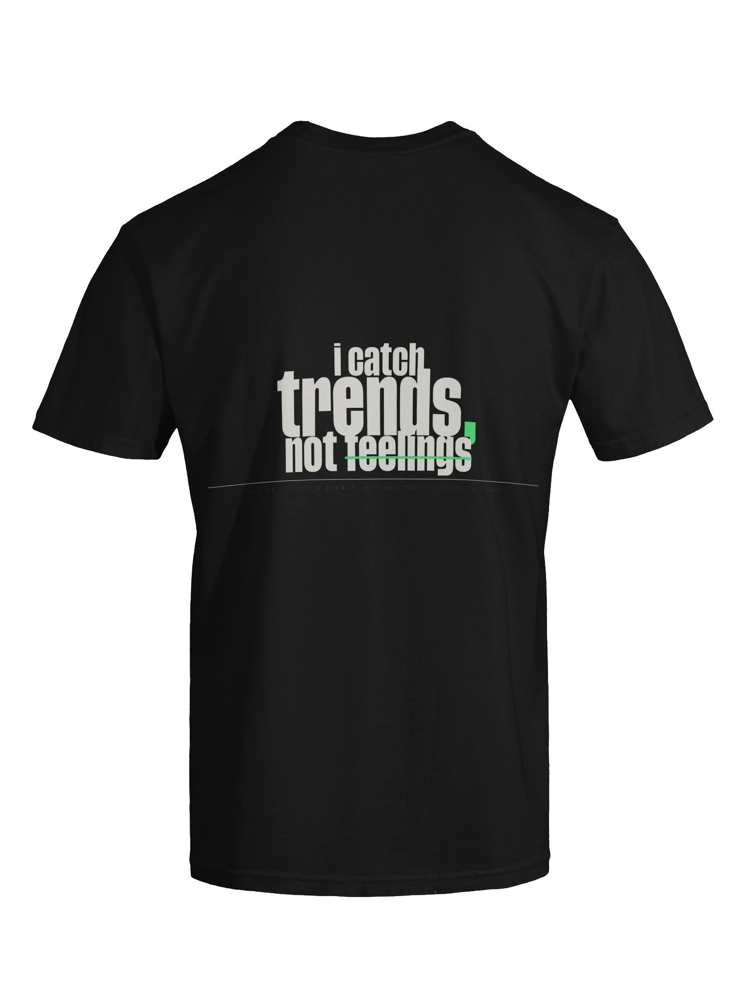 I Catch Trends, Not Feelings Tee — Washed Black product image (11)