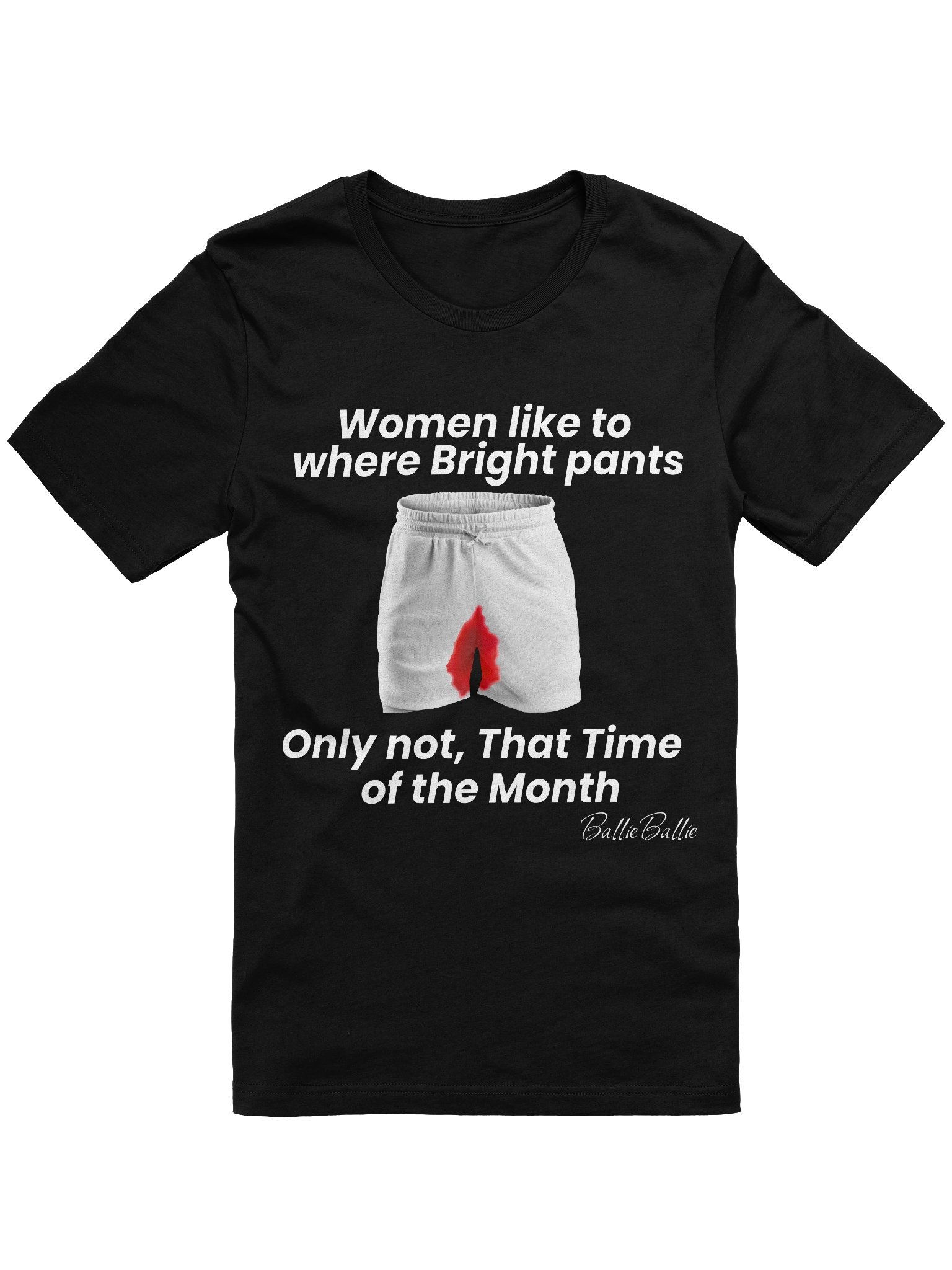 Women like to where bright pants only not, that time of the Month. product image (1)