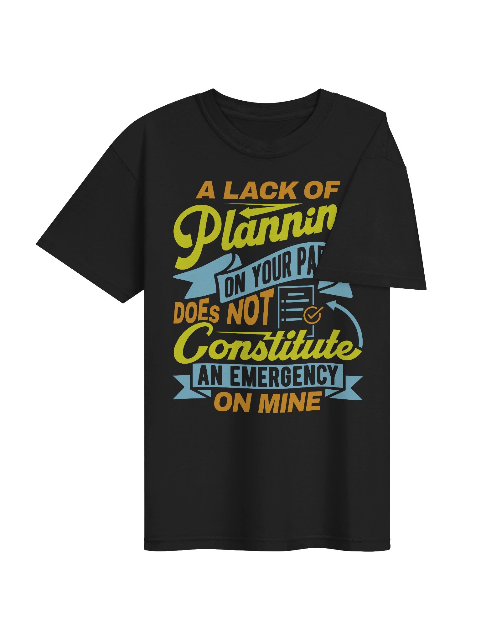 Lack of Planning Tee product image (3)