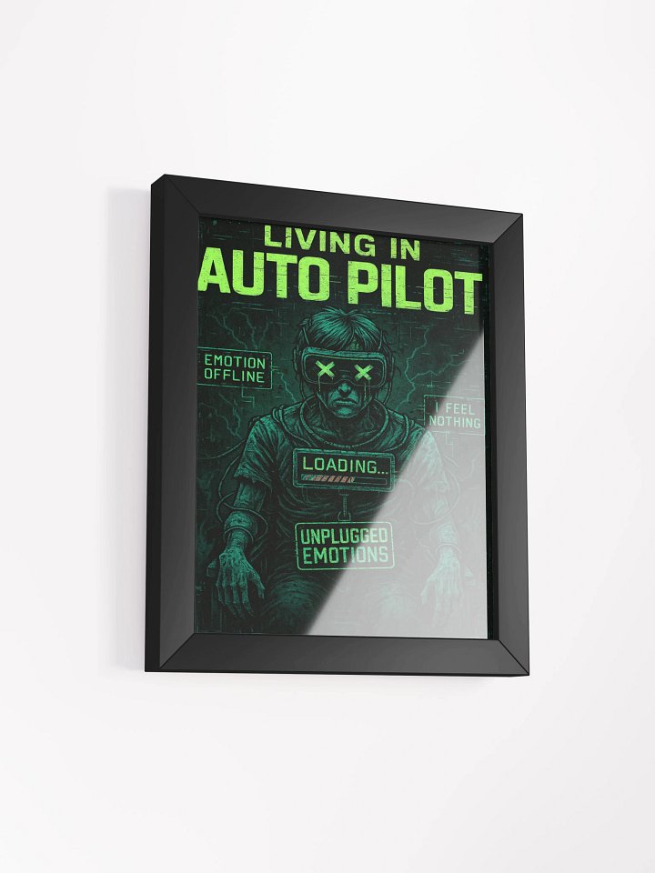Living in Auto Pilot Framed Poster product image (10)