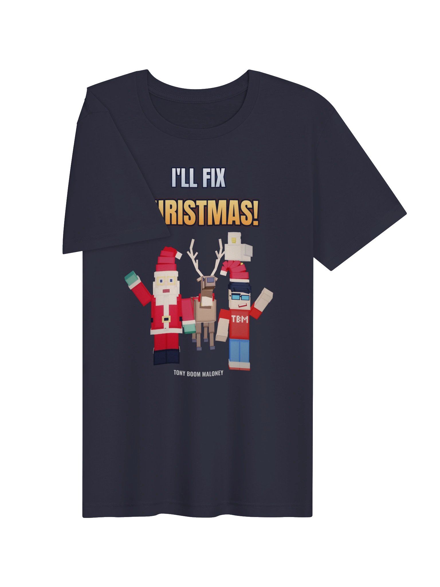 I'LL FIX CHRISTMAS! Tee product image (3)