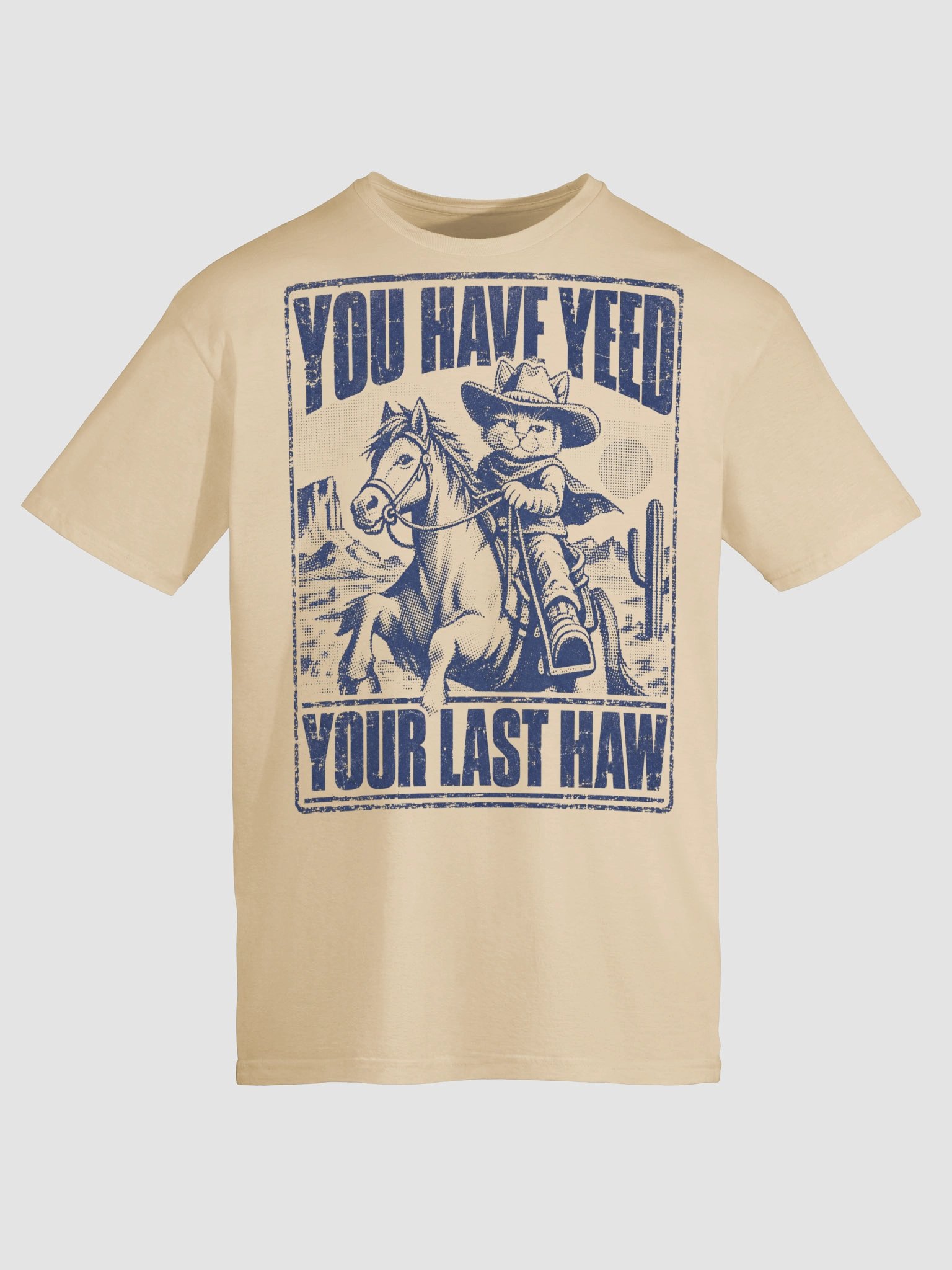 You Have Yeed Your Last Haw product image (2)