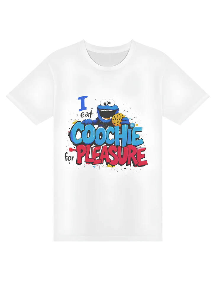 I Eat Coochie for Pleasure Shirt product image (2)