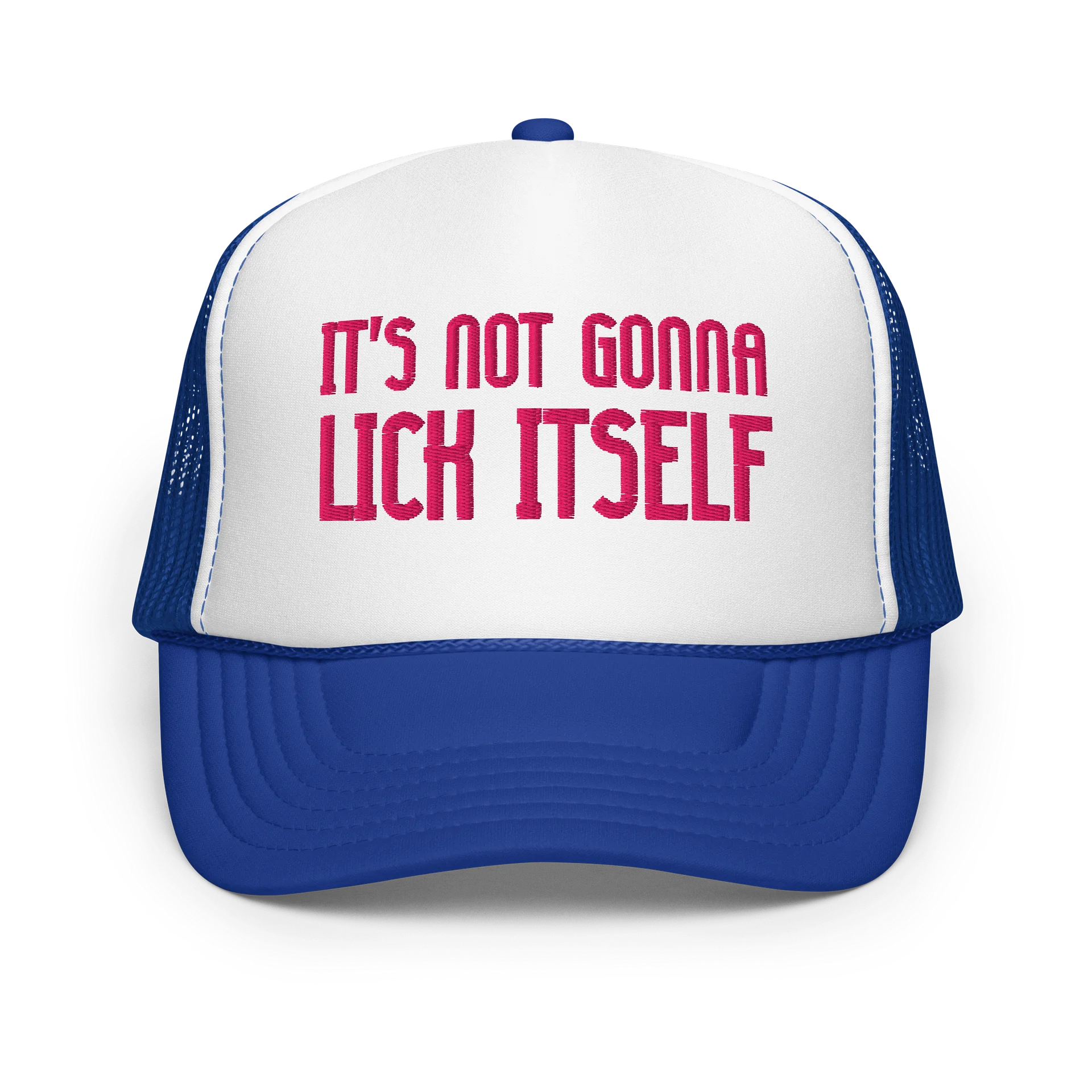 IT'S NOT GOING TO LICK ITSELF Foam Trucker Hat product image (25)