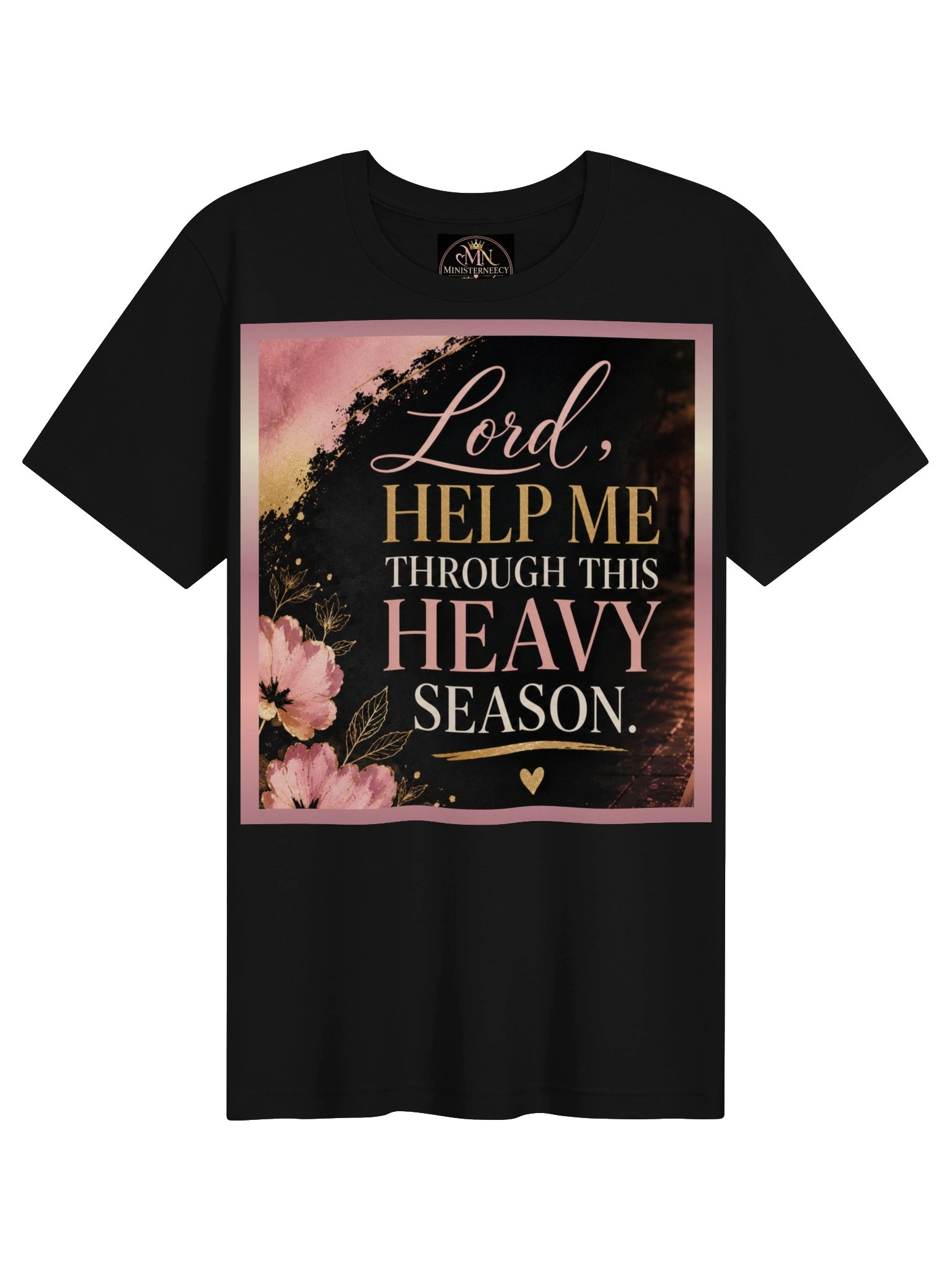 Heavy Season Prayer Quote Tee product image (1)
