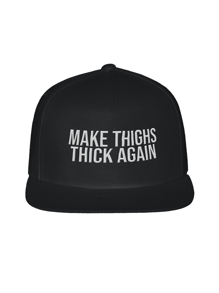 Make Thighs Thick Again Snapback product image (5)
