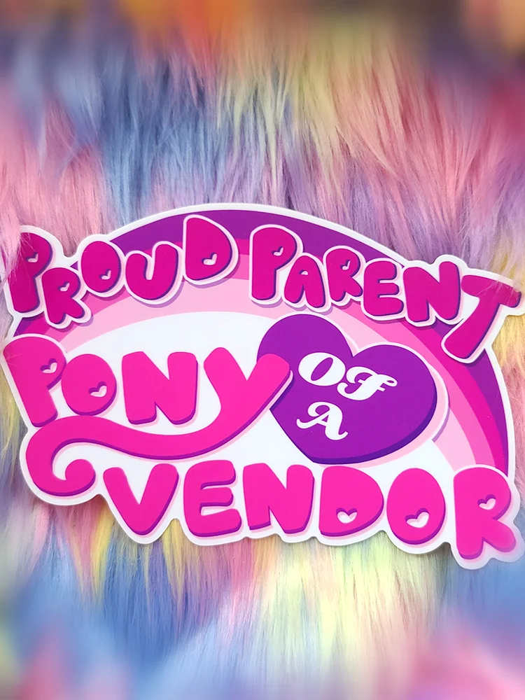 Proud Parent of a Pony Vendor | Jumbo Sticker product image (1)