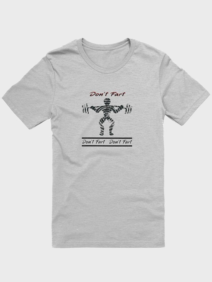 DON’T FART. Ultimate Comfort Tee product image (1)