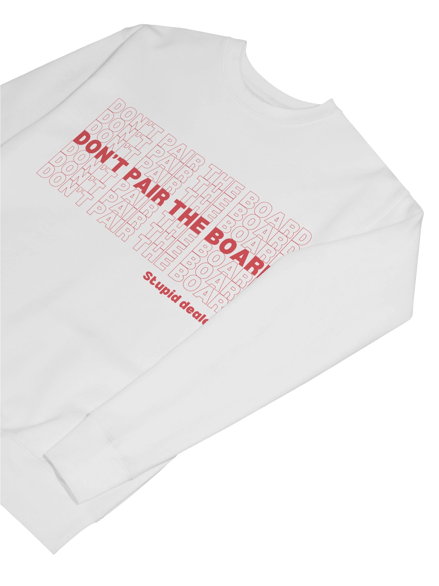 'Don't Pair the Board' Sweatshirt product image (7)