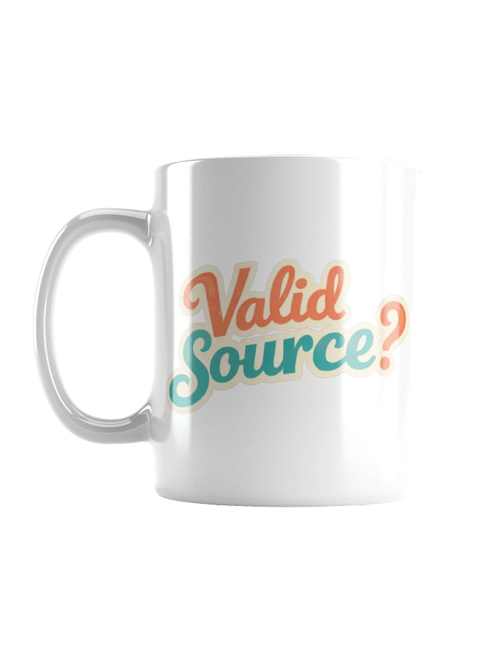 Valid Source? Mug product image (1)