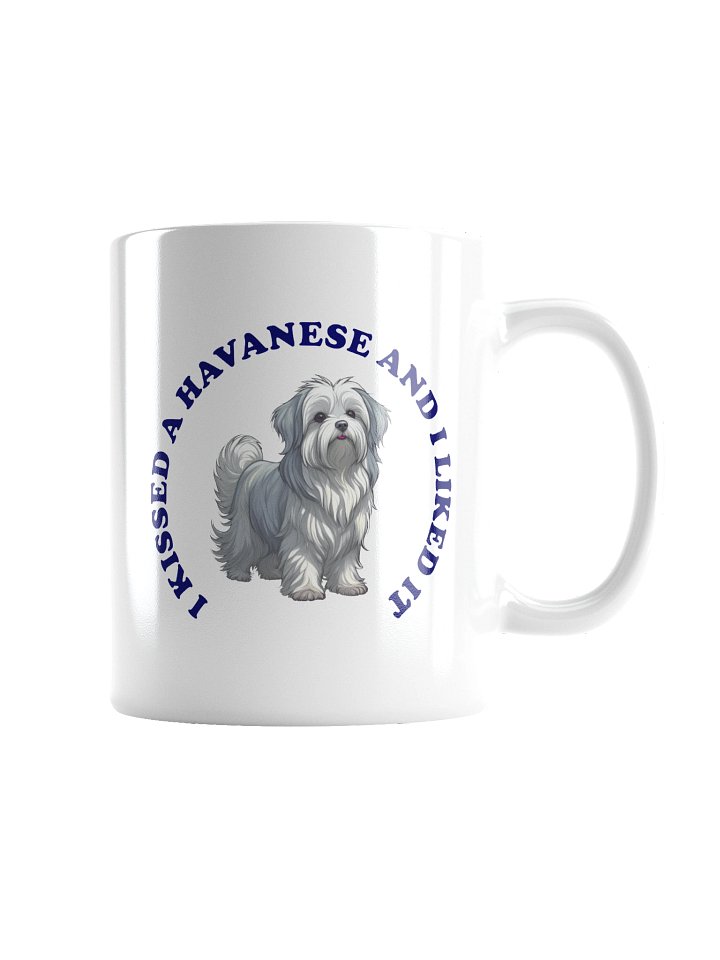 I Kissed a Havanese, Mug product image (6)