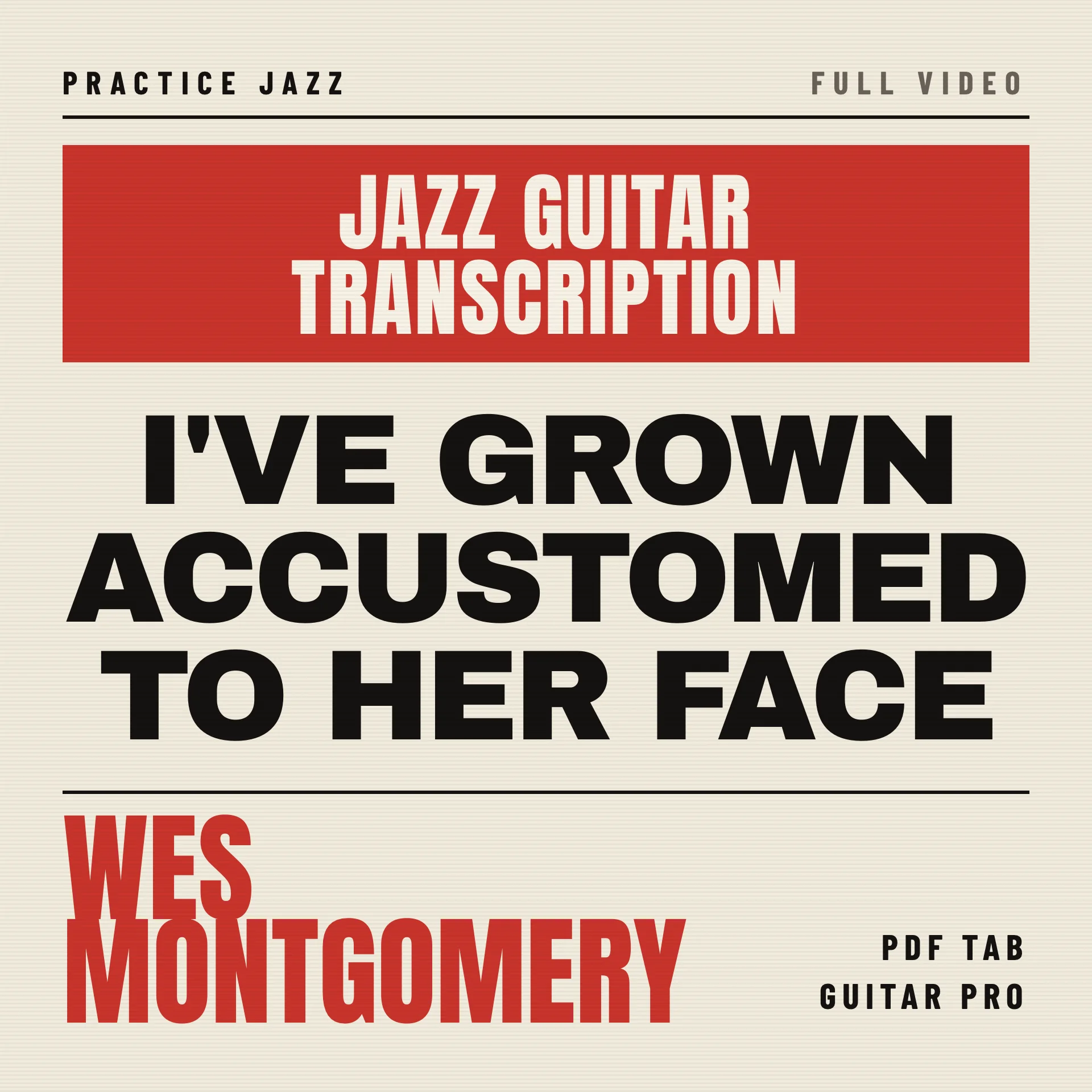Wes Montgomery - I've Grown Accustomed to Her Face | Jazz Guitar Transcription (PDF + Guitar Pro TAB) product image (1)
