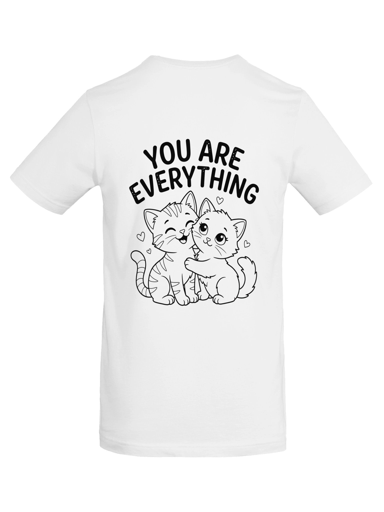 You Are Everything Cute Cats T-Shirt - Premium Cotton Graphic Tee Gift for Moms & Grandmas product image (106)