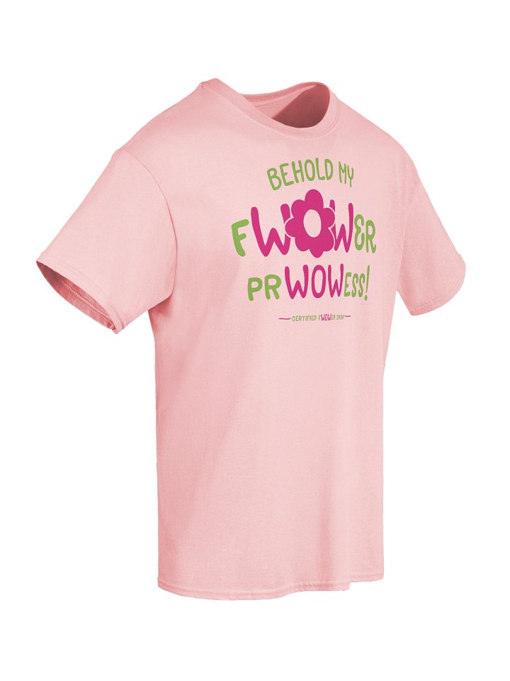 fWOWer PrWOWess! T-Shirt product image (10)
