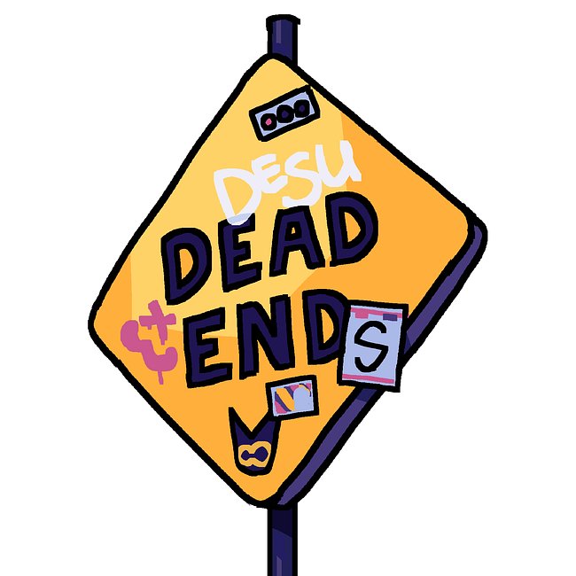 DEAD ENDS